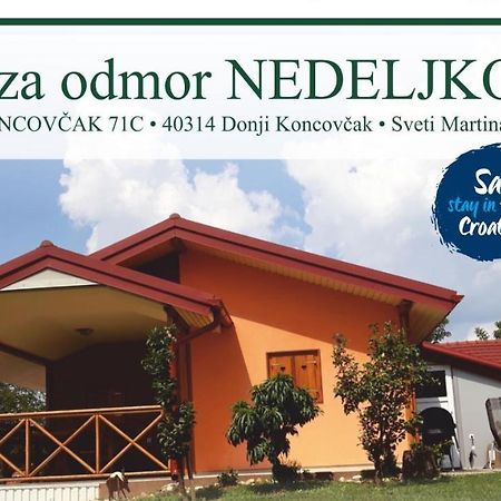 Villa Kuca Za Odmor "Nedeljko"/ Holliday Hause "Nedeljko" Sveti Martin Na Muri Exterior foto